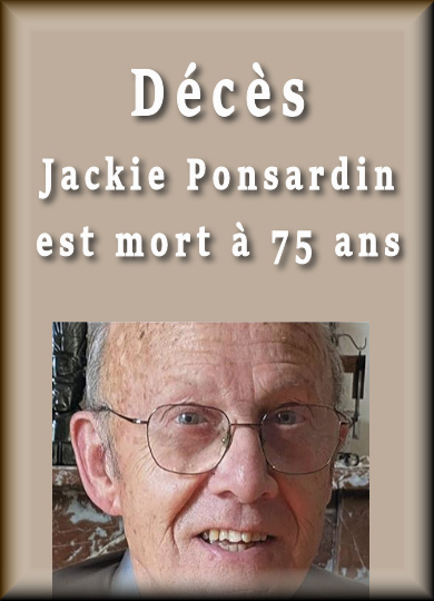 Décès de monsieur Jackie Ponsardin