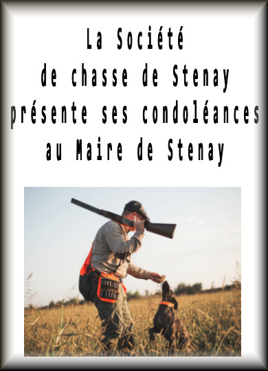 La société de chasse présente ses condoléances