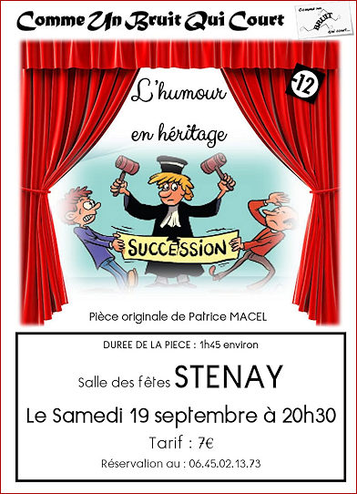 Théâtre, Comme un bruit qui court "L'humour en héritage" le 19 septembre à 20 h 30 à Stenay