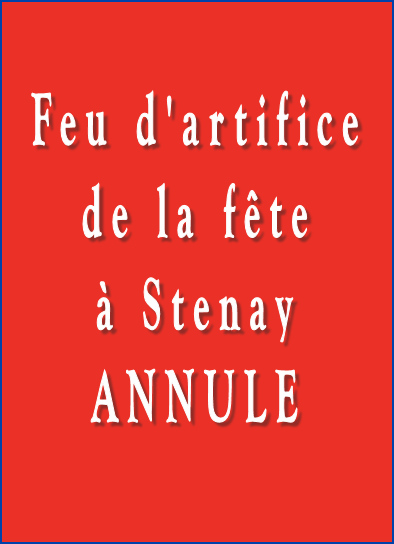 Feu d'artifice de la fête à Stenay, annulé !