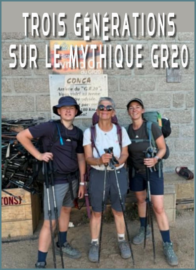 Trois générations sur le mytique circuit du GR 20